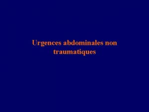 Urgences abdominales non traumatiques Cas n 1 Mr