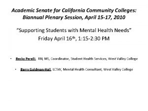 Academic Senate for California Community Colleges Biannual Plenary