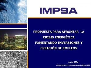 PROPUESTA PARA AFRONTAR LA CRISIS ENERGTICA FOMENTANDO INVERSIONES