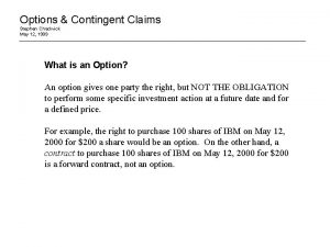 Options Contingent Claims Stephen Chadwick May 12 1999