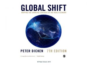 Peter Dicken 2015 Making the World Go Round