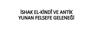 SHAK ELKND VE ANTK YUNAN FELSEFE GELENE Antik