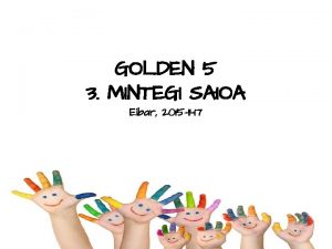 GOLDEN 5 3 MINTEGI SAIOA Eibar 2015 11