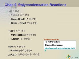 Chap 9 Polycondensation Reactions Step Growth Chain Growth