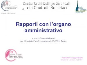 Ente pubblico non economico Rapporti con lorgano amministrativo