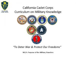 California Cadet Corps Curriculum on Military Knowledge To