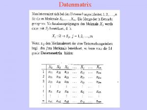 Datenmatrix Datentabelle fr 2 Merkmale Kontingenztafel der absoluten