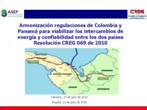 Armonizacin regulaciones de Colombia y Panam para viabilizar