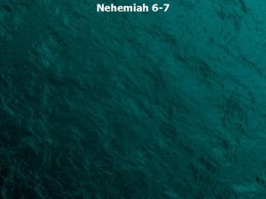 Nehemiah 6 7 Nehemiah 6 1 Now it