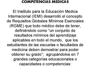 COMPETENCIAS MEDICAS El Instituto para la Educacin Medica