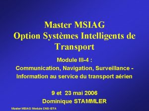 Master MSIAG Option Systmes Intelligents de Transport Module