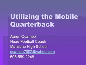 Utilizing the Mobile Quarterback Aaron Ocampo Head Football