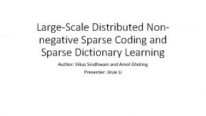 LargeScale Distributed Nonnegative Sparse Coding and Sparse Dictionary
