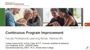 December 1 2020 Continuous Program Improvement Faculty Professional