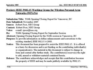 September 2005 doc IEEE 802 15 05 0674