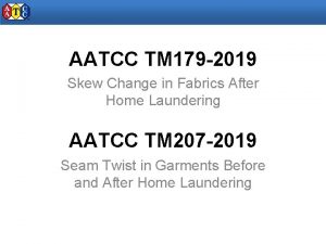 AATCC TM 179 2019 Skew Change in Fabrics