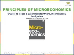 PRINCIPLES OF MICROECONOMICS Chapter 15 Issues in Labor