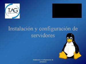 Instalacin y configuracin de servidores Servicios Internet I