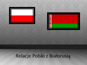 Relacje Polski z Biaorusi Relacje midzynarodowe czce Polsk