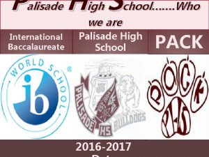 Palisade High School Who we are International Baccalaureate