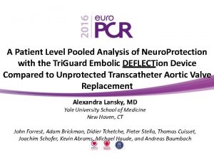 A Patient Level Pooled Analysis of Neuro Protection