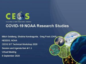 Committee on Earth Observation Satellites COVID19 NOAA Research