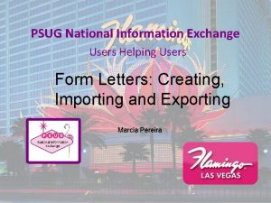PSUG National Information Exchange Users Helping Users Form