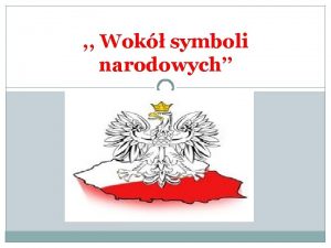 Wok symboli narodowych Rzeczpospolita Polska Polska na mapie