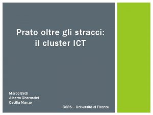 Prato oltre gli stracci il cluster ICT Marco