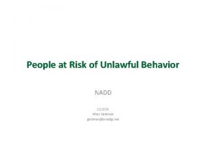 People at Risk of Unlawful Behavior NADD 11218