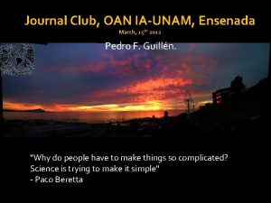 Journal Club OAN IAUNAM Ensenada March 15 th