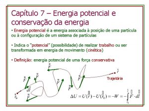 Captulo 7 Energia potencial e conservao da energia