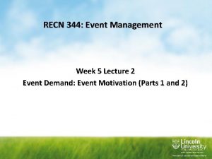 RECN 344 Event Management Week 5 Lecture 2