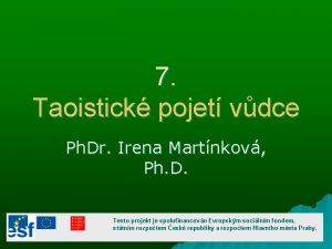 7 Taoistick pojet vdce Ph Dr Irena Martnkov