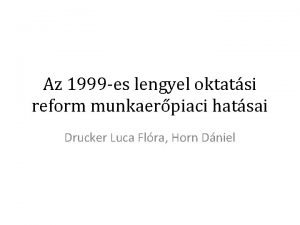 Az 1999 es lengyel oktatsi reform munkaerpiaci hatsai