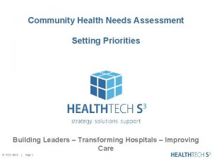 Community Health Needs Assessment Setting Priorities Building Leaders