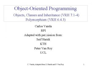 ObjectOriented Programming Objects Classes and Inheritance VRH 7