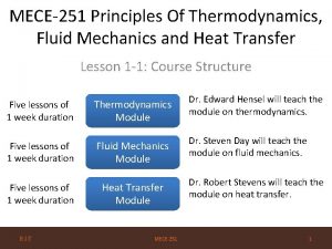 MECE251 Principles Of Thermodynamics Fluid Mechanics and Heat