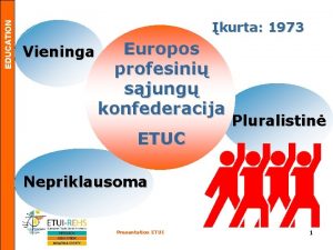 EDUCATION kurta 1973 Vieninga Europos profesini sjung konfederacija