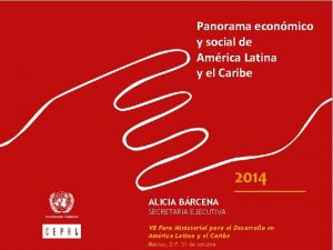 Panorama econmico y social de Amrica Latina y