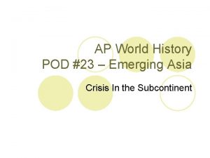 AP World History POD 23 Emerging Asia Crisis