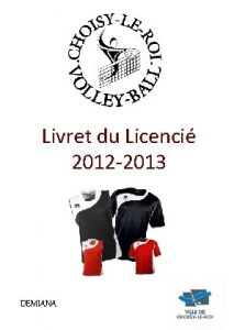 Livret du Licenci 2012 2013 DEMIANA Mot du