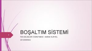 1 BOALTIM SSTEM FEN BLMLER RETMEN EMNE KURTEL