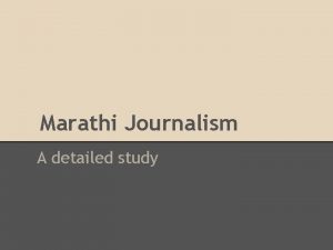 Marathi Journalism A detailed study Transformation of Marathi