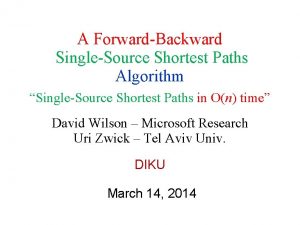 A ForwardBackward SingleSource Shortest Paths Algorithm SingleSource Shortest