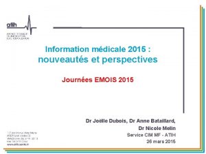 Information mdicale 2015 nouveauts et perspectives Journes EMOIS