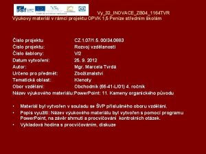 Vy32INOVACEZB 041164 TVR Vukov materil v rmci projektu