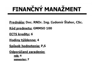 FINANN MANAMENT Predna Doc RNDr Ing udomr lahor