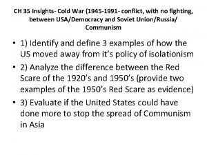 CH 35 Insights Cold War 1945 1991 conflict