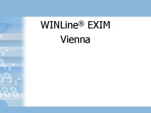 WINLine EXIM Vienna Agenda Template Setup Quick entry